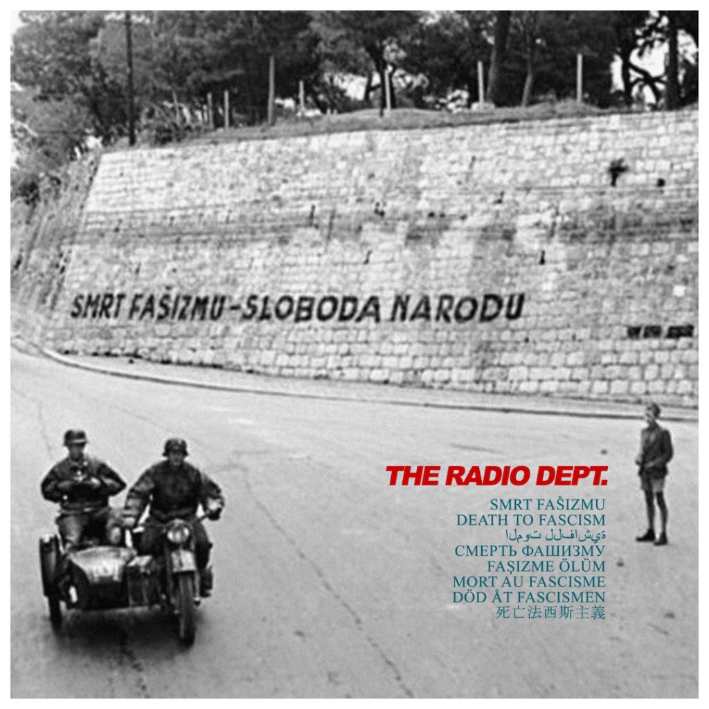  The Radio Dept. "Death to Fascism" 